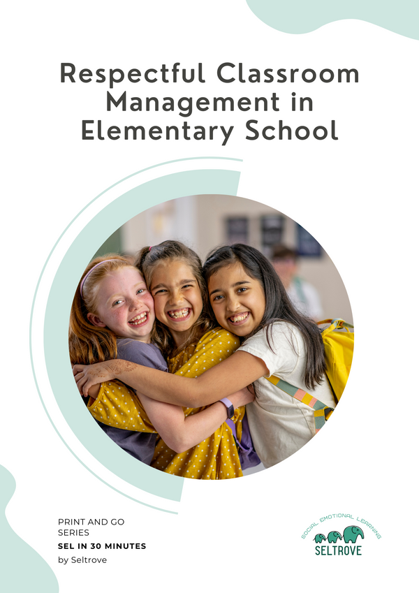 Respectful Classroom Management Tools in Elementary School (Print and Go Pack)